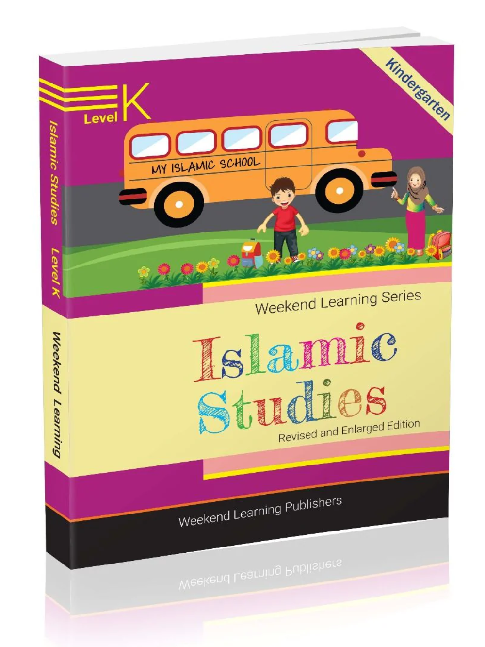 Weekend Learning Islamic Studies: Level K (Revised and Enlarged Edition)