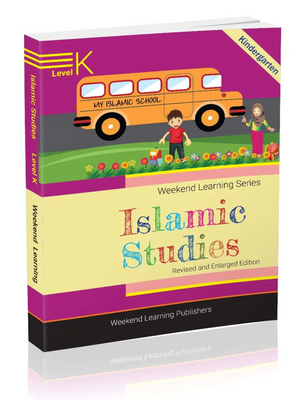 Weekend Learning Islamic Studies: Level K (Revised and Enlarged Edition)