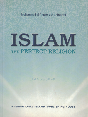 ISLAM the Perfect Religion - Premium Book from Zam Zam Publishers - Just $8.95! Shop now at IQRA.ORG