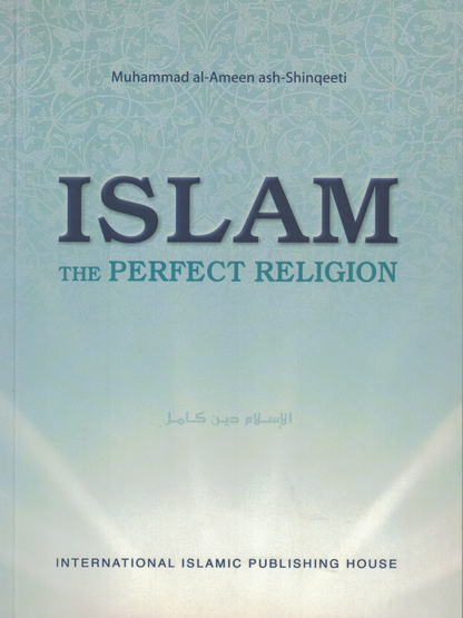 ISLAM the Perfect Religion - Premium Book from Zam Zam Publishers - Just $8.95! Shop now at IQRA.ORG