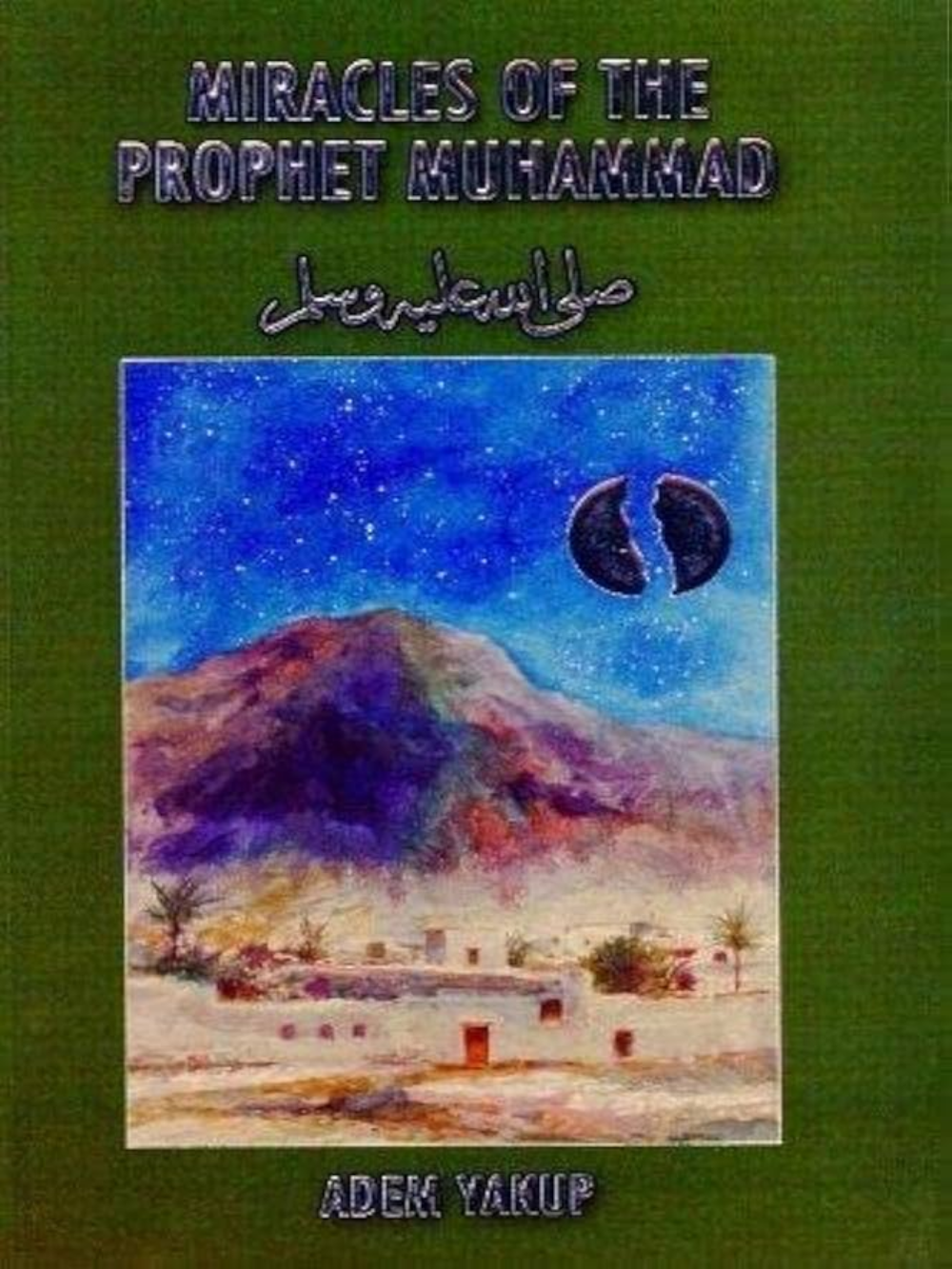 Miracles of the Prophet Muhammad