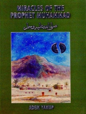 Miracles of the Prophet Muhammad