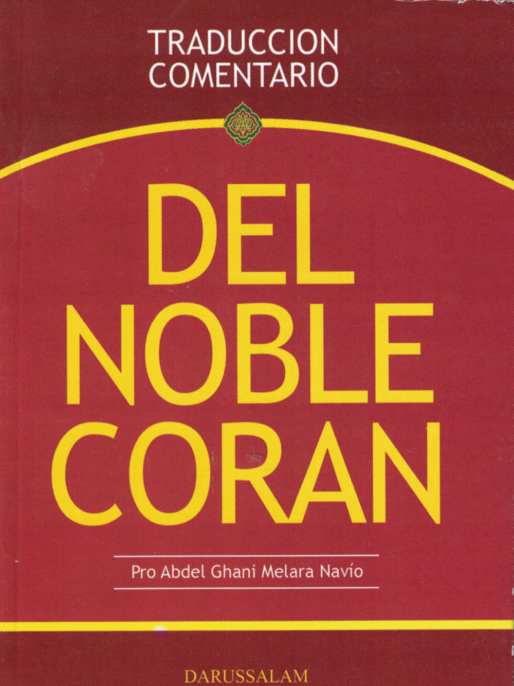 Del Noble Coran-Spanish PB - Premium Quran from I.B Publishers, Inc. - Just $7! Shop now at IQRA Book Center 
