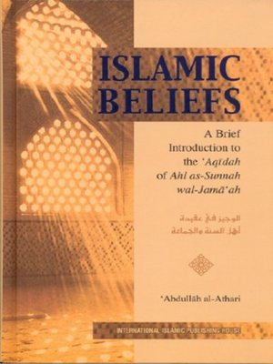 Islamic Beliefs -HC - Premium Book from Zam Zam Publishers - Just $14.95! Shop now at IQRA.ORG