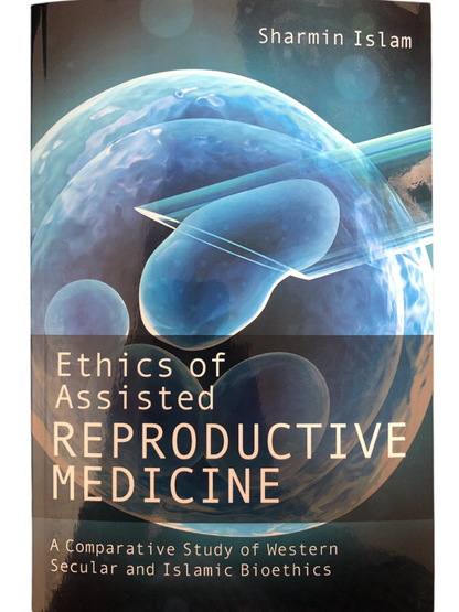 Ethics of Assisted Reproductive Medicine