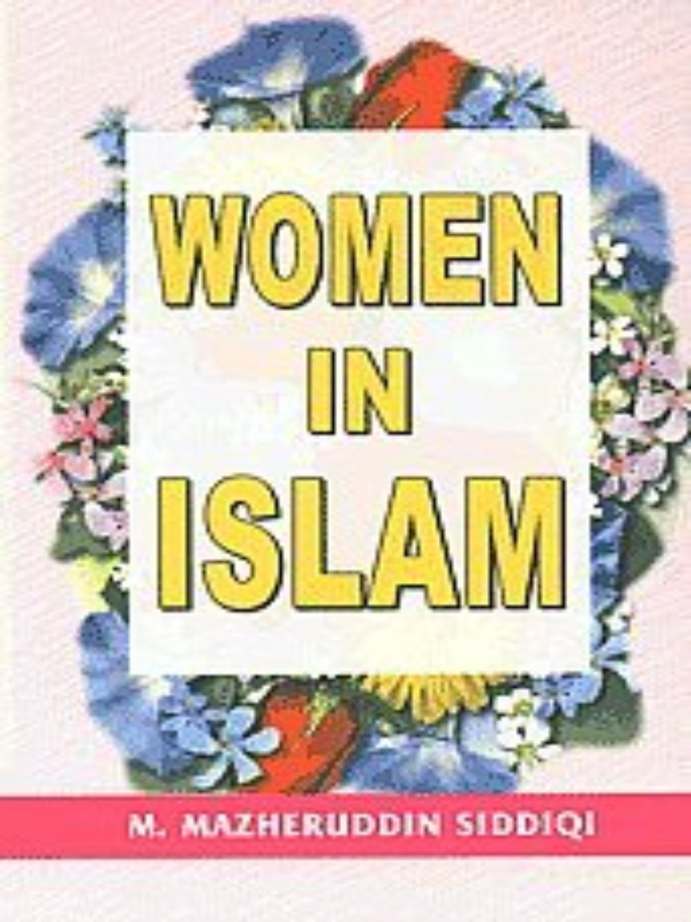 Women in Islam PB By Mazheruddin