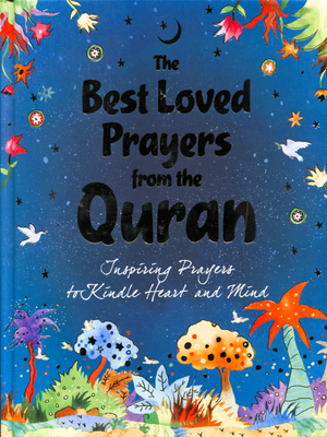 The Best Loved Prayers from the Quran