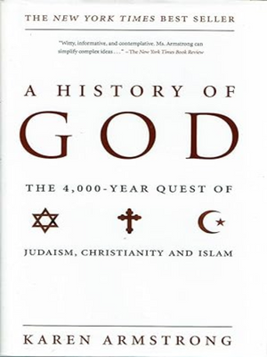 A History of God: Karen Arm-PB - Premium  from Penguin Random House LLC - Just $18.99! Shop now at IQRA' international Educational Foundation