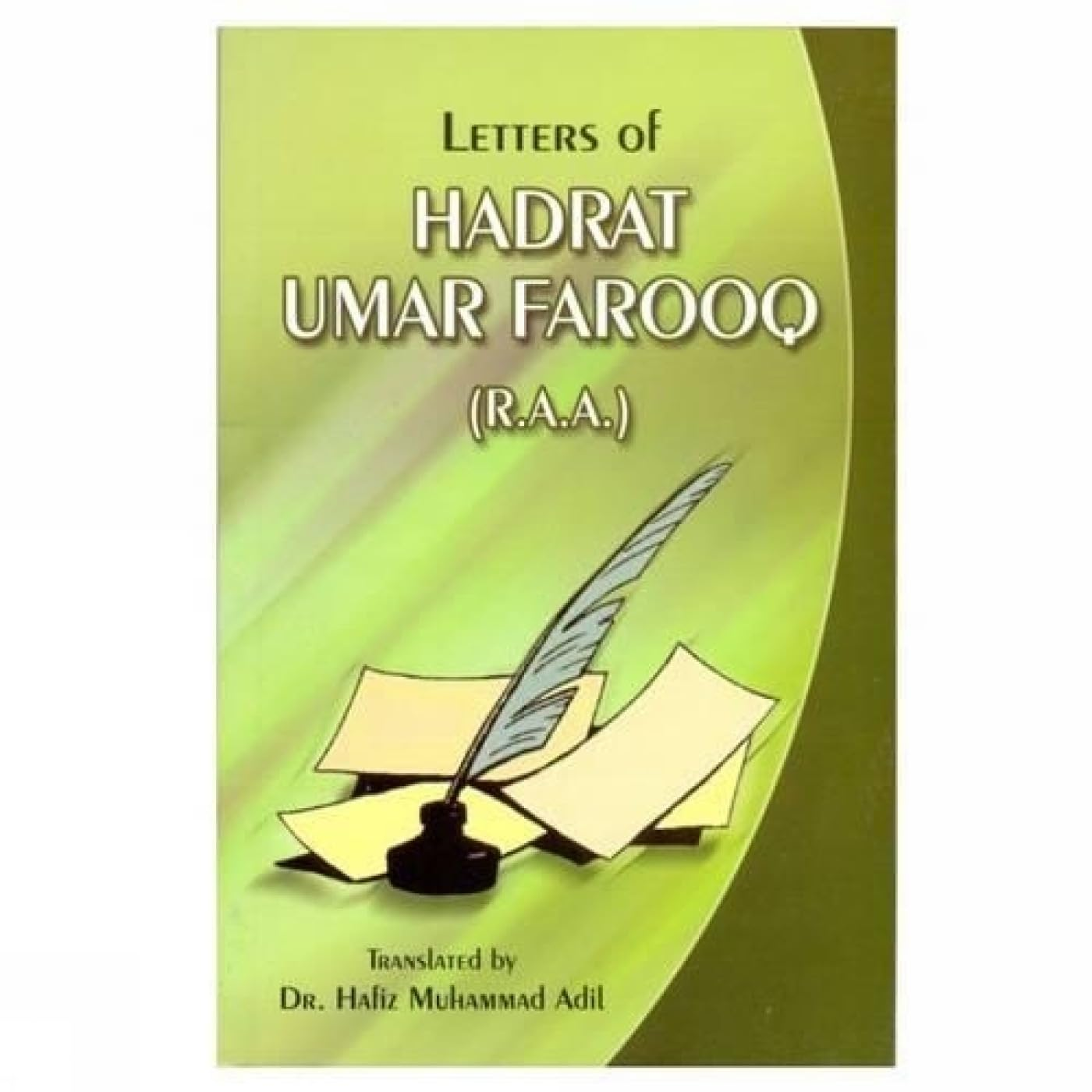 Letters of Hadrat Umar Farooq