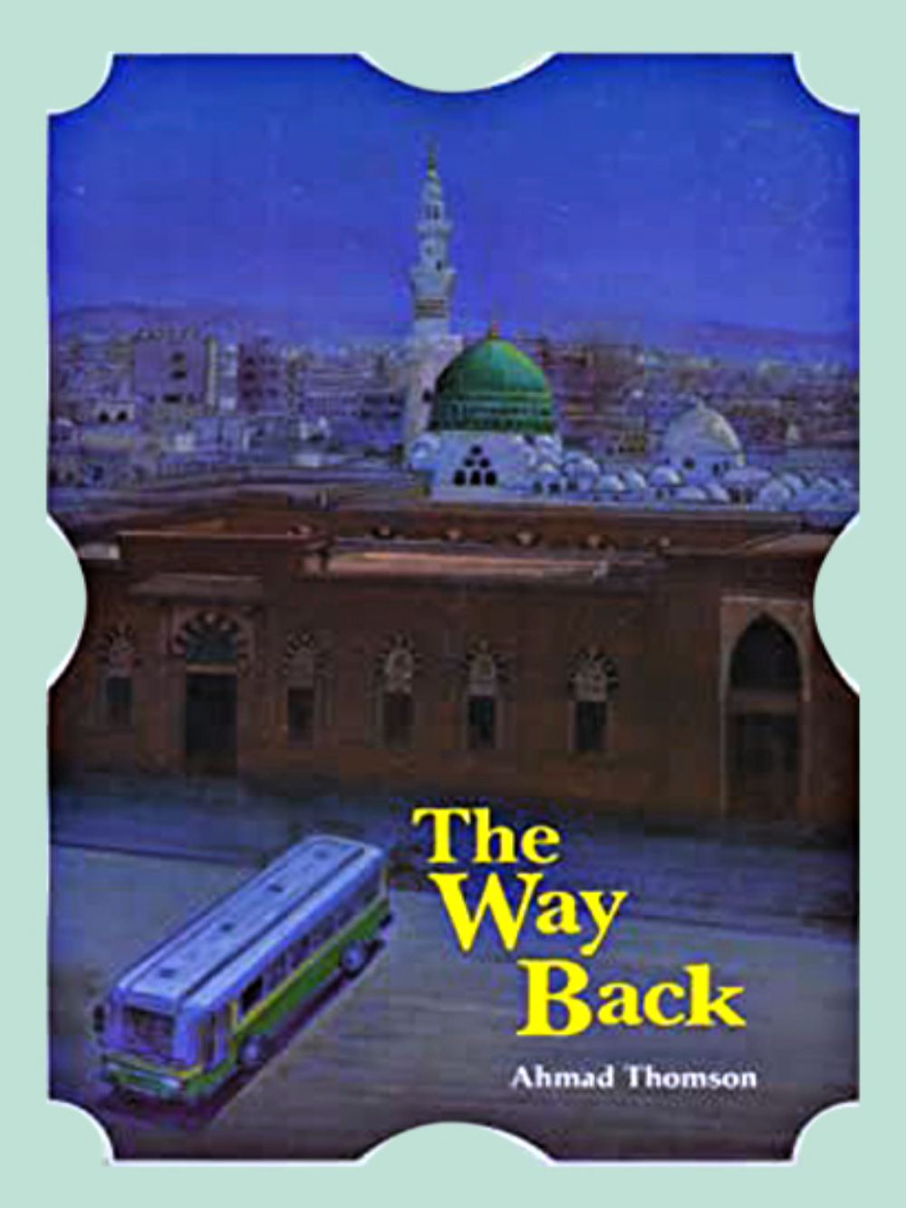 Way Back-Ahmad Thomson