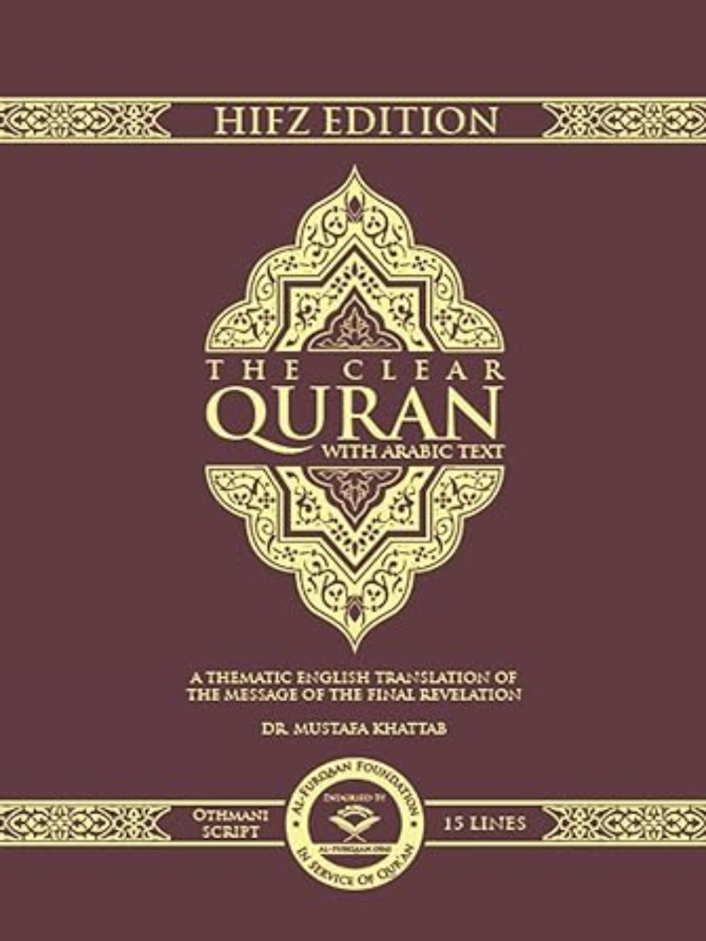The Clear Quran Utmani Hafzi EN - Premium  from Furqaan Bookstore - Just $26! Shop now at IQRA Book Center 