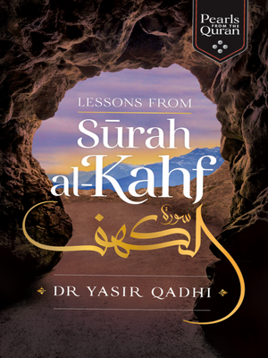 Lesson from the Surah al-Kahf - Premium Textbook from I.B Publishers, Inc. - Just $15.95! Shop now at IQRA Book Center 