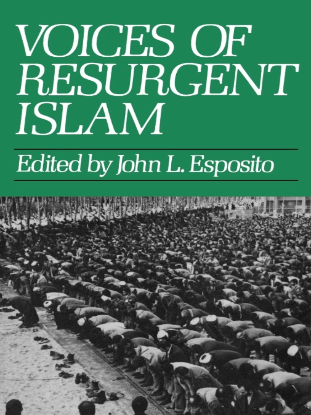 Voices of Resurgent Islam