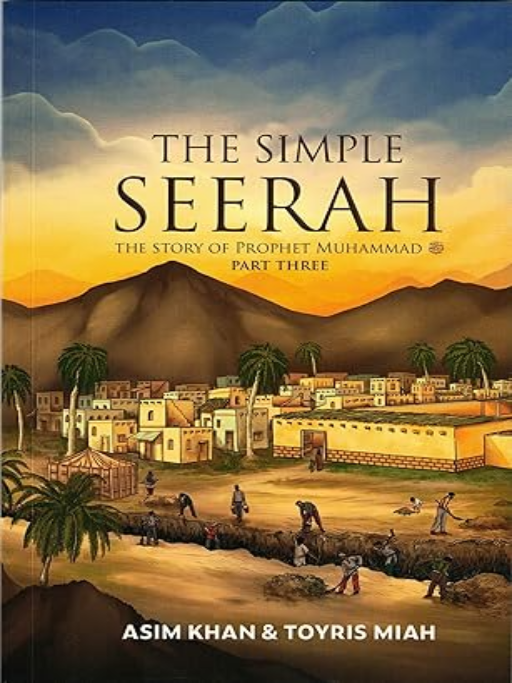 The Simple Seerah-Part 3