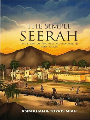 The Simple Seerah-Part 3