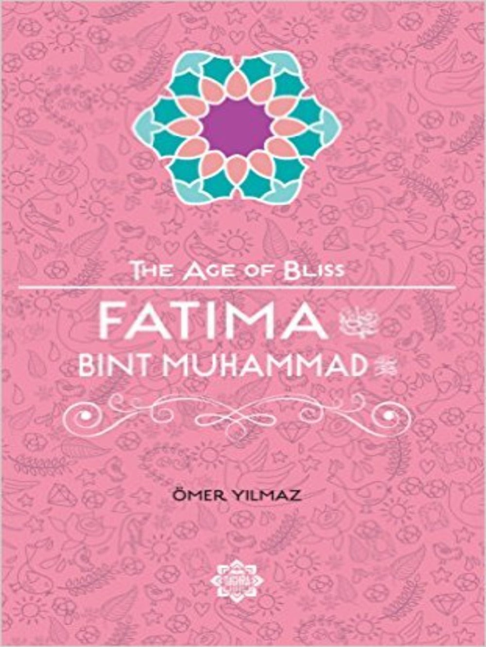 Fatima Bint Muhammad The Age Bliss