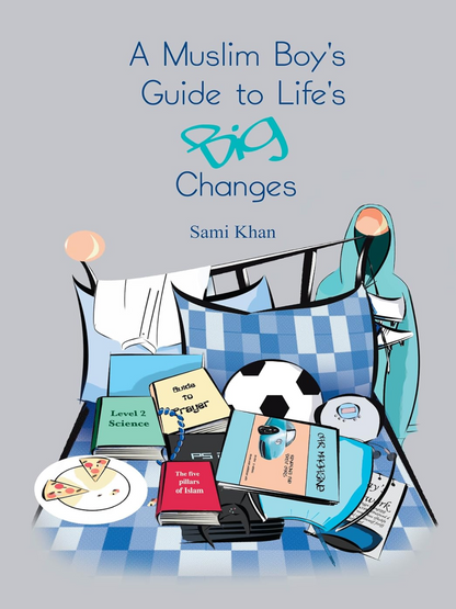 Muslim Boy's Guide to Life's Big Changes - Premium Book from I.B Publishers, Inc. - Just $8.99! Shop now at IQRA.ORG