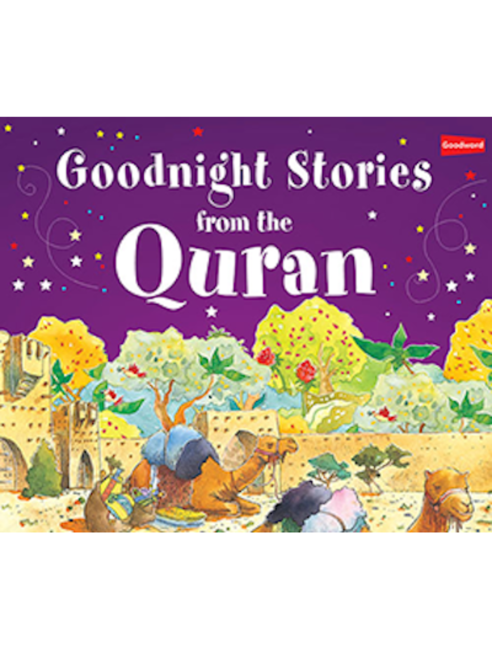 Goodnight Stories from the Quran - Premium Book from I.B Publishers, Inc. - Just $19.99! Shop now at IQRA.ORG