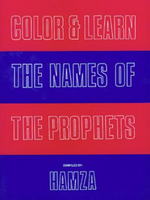 Color and Learn Names of the Prophet Muhammad - Premium Book from Kazi Publications - Just $6.99! Shop now at IQRA.ORG
