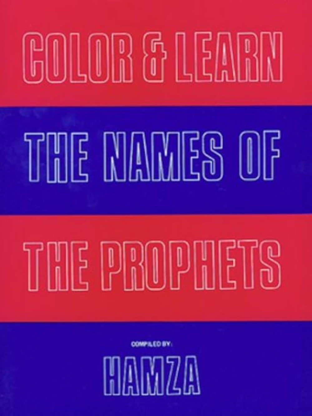 Color and Learn Names of the Prophet Muhammad - Premium Book from Kazi Publications - Just $6.99! Shop now at IQRA.ORG