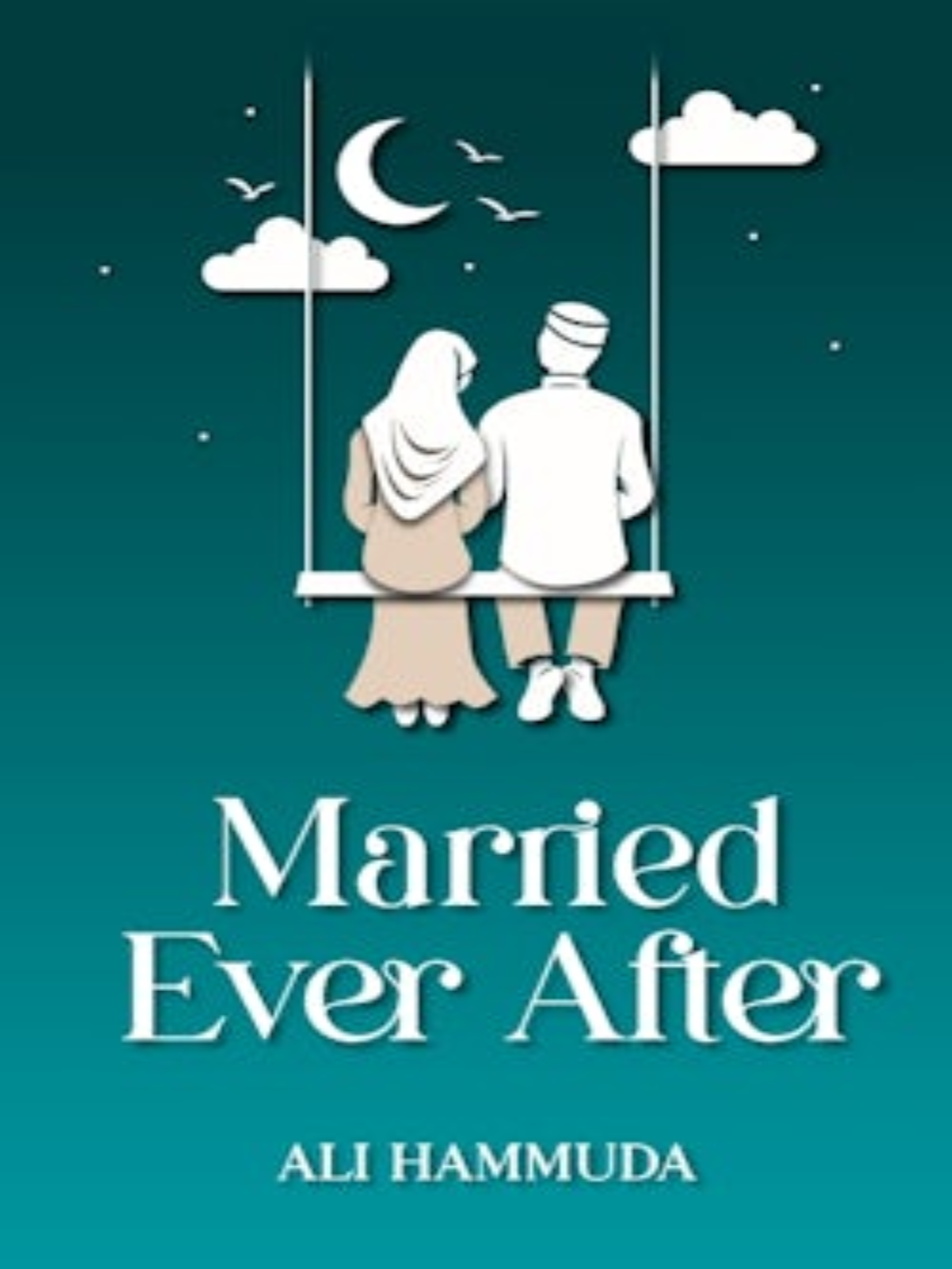 Married Ever After - Premium Book from I.B Publishers, Inc. - Just $18.95! Shop now at IQRA.ORG