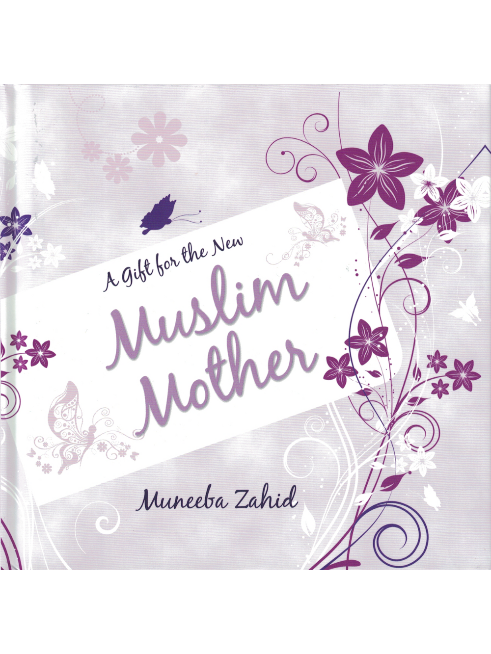 Gift for the New Muslim Mother - Premium Book from I.B Publishers, Inc. - Just $15.99! Shop now at IQRA.ORG