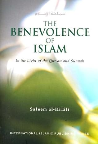 The Benevolence of Islam in the Light of - Premium Book from Zam Zam Publishers - Just $5! Shop now at IQRA.ORG