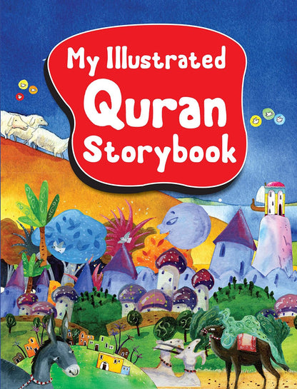My Illustrated Quran StoryBook-HC - Premium Children Books from I.B Publishers, Inc. - Just $16.99! Shop now at IQRA.ORG