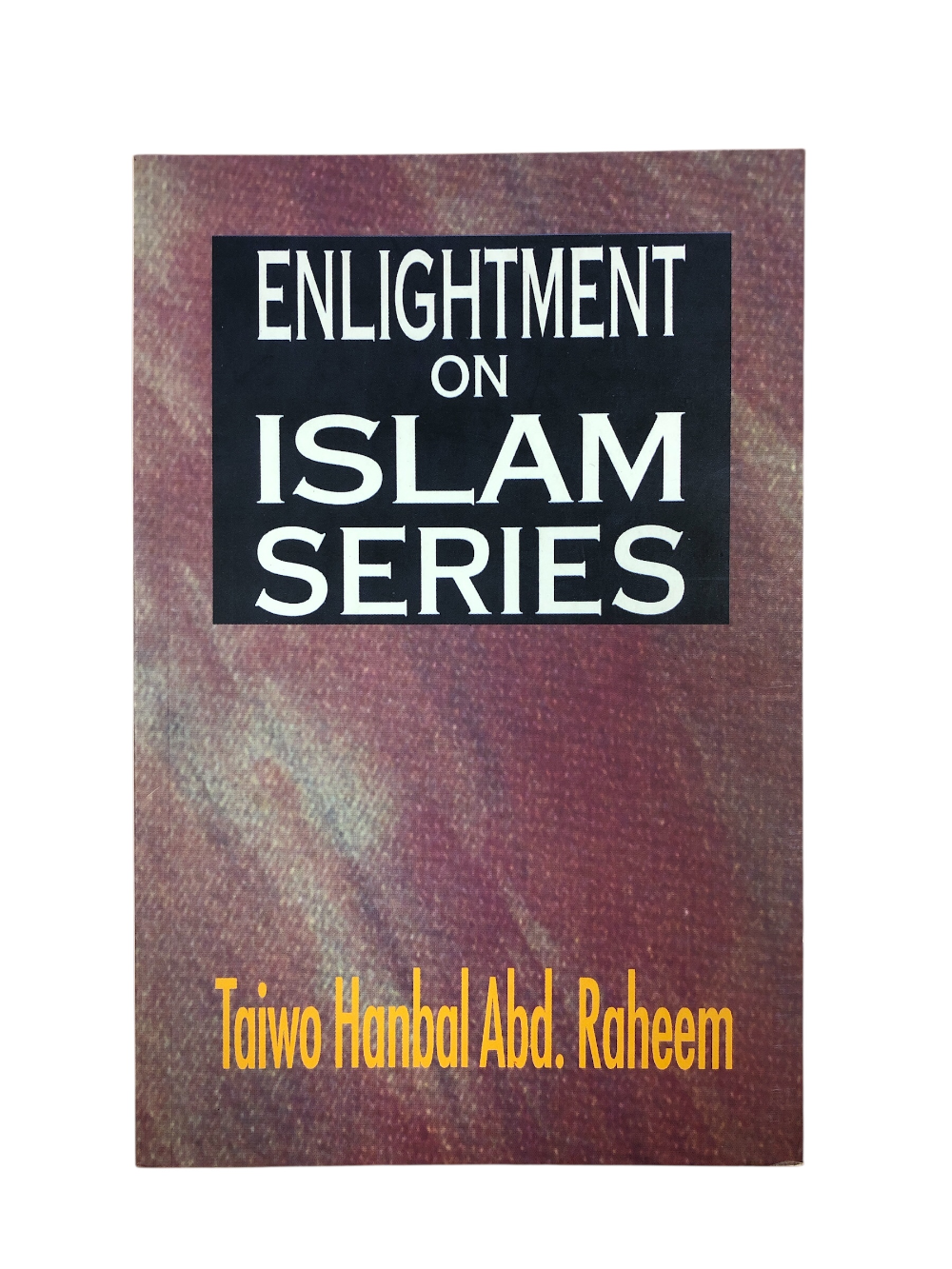 Enlightenment On Islam Series