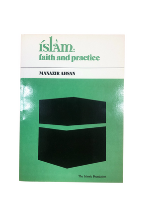 Islam: Faith and Practice*