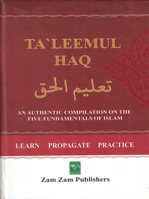 Taleemul Haq-Eng Zam Zam HC - Premium  from Zam Zam Publishers - Just $11.95! Shop now at IQRA Book Center