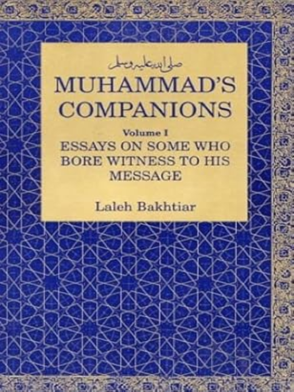 Muhammad's Companions: Volume-1