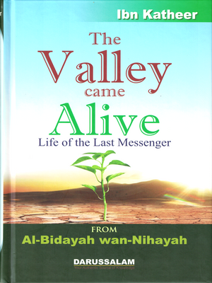 Valley Came Alive:By Ibn Kathee - Premium  from GoodWord Press, India - Just $22! Shop now at IQRA' international Educational Foundation