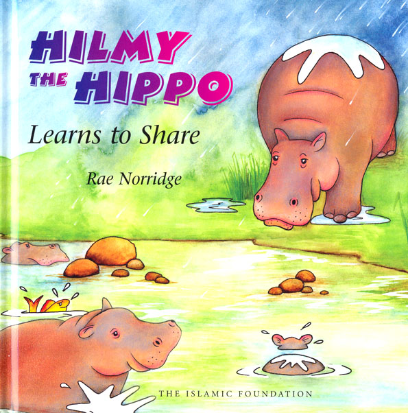 Hilmy the Hippo Learn to Share