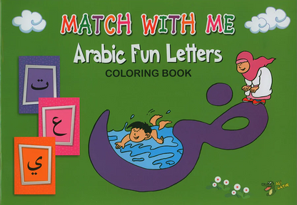 Match with Me:  Arabic Fun Letters Coloring Book (Learning Arabic Recourses)