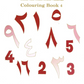 Color and Count Arabic Numerals - Coloring Book 4