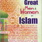 Forty Great Men and women in Islam