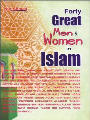 Forty Great Men and women in Islam