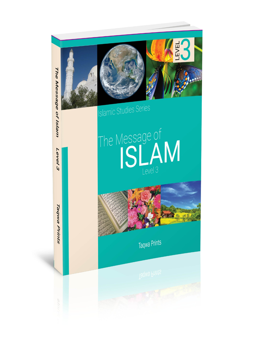 Message of Islam - Level 3 - Premium books from Weekend Learning Publication - Just $30! Shop now at IQRA.ORG