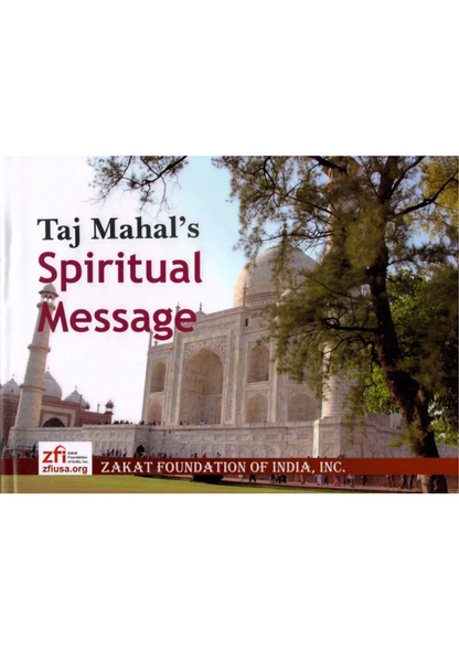 Taj Mahal's Spiritual Message