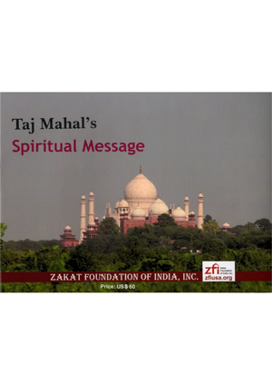 Taj Mahal's Spiritual Message