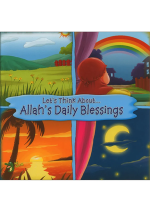 Let's Think About... Allah's Daily Blessings