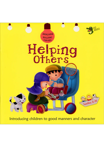 Helping Others Akhlaaq Building Series