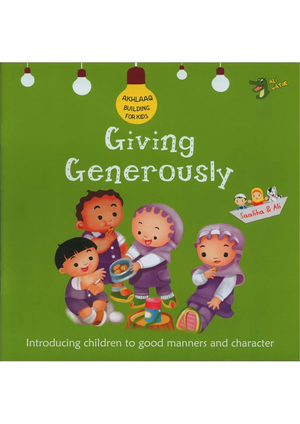Giving Generously (Akhlaaq Building Series)