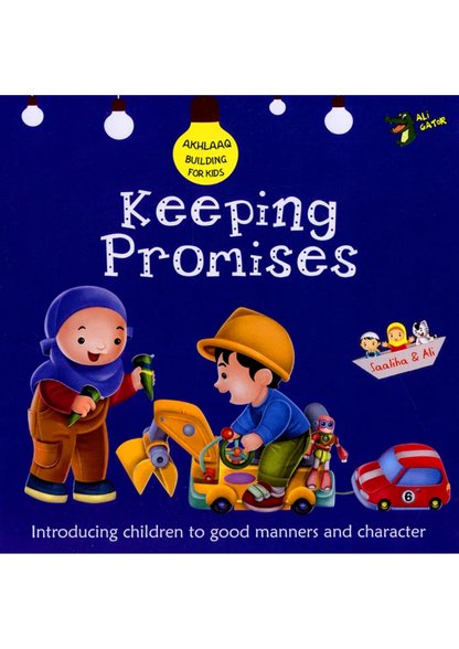 Keeping Promises (Akhlaaq Building Series)