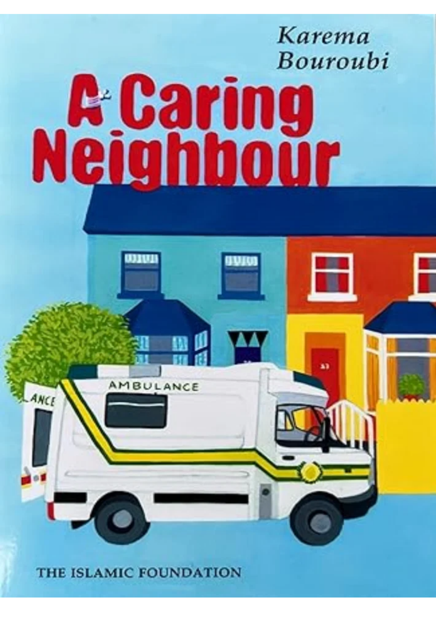 A Caring Neighbour