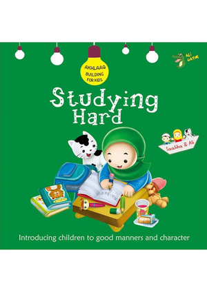 Studying Hard (Akhlaaq Building Series)