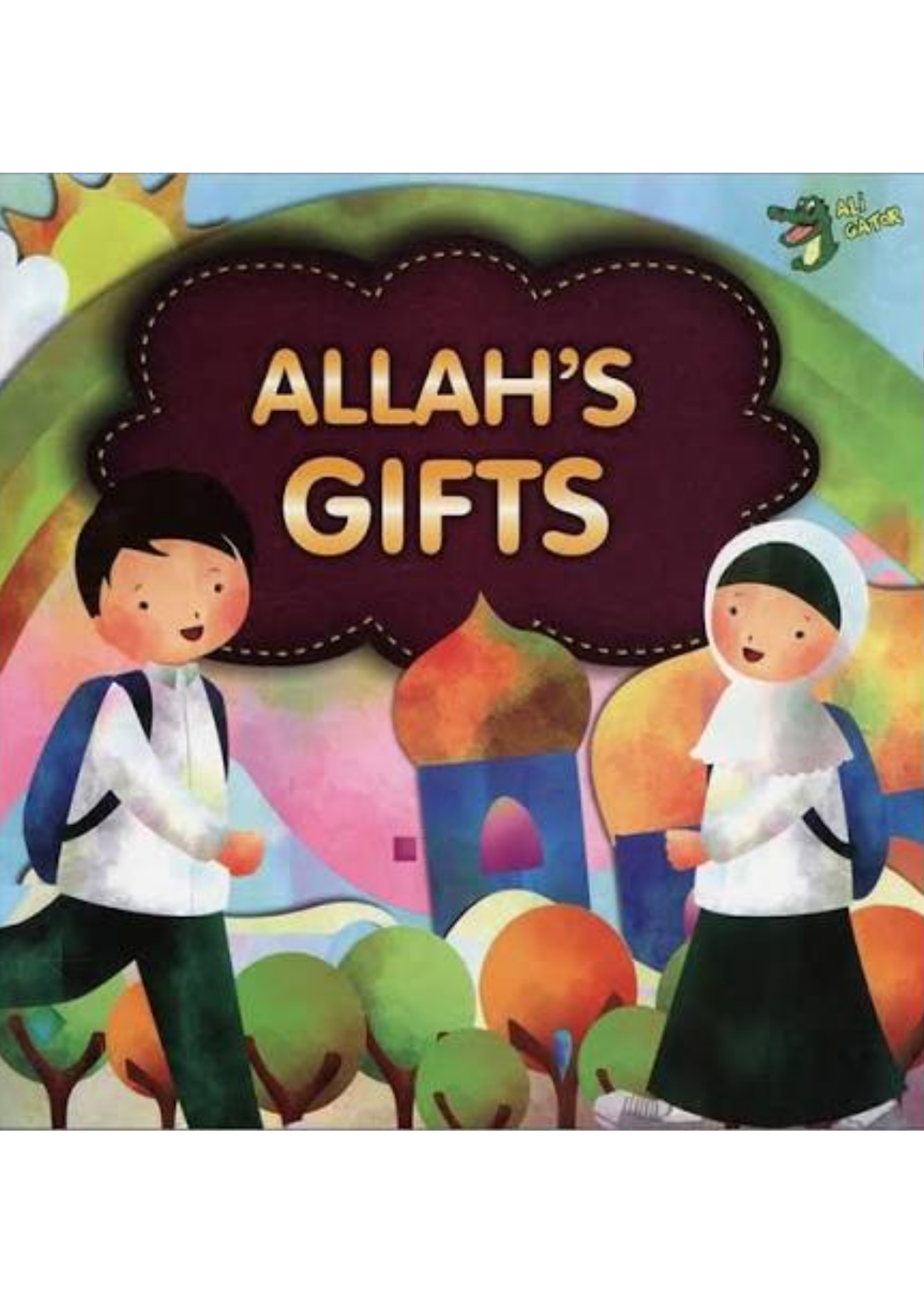 Allah's Gifts