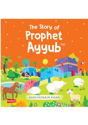 The Story of Prophet Ayyub