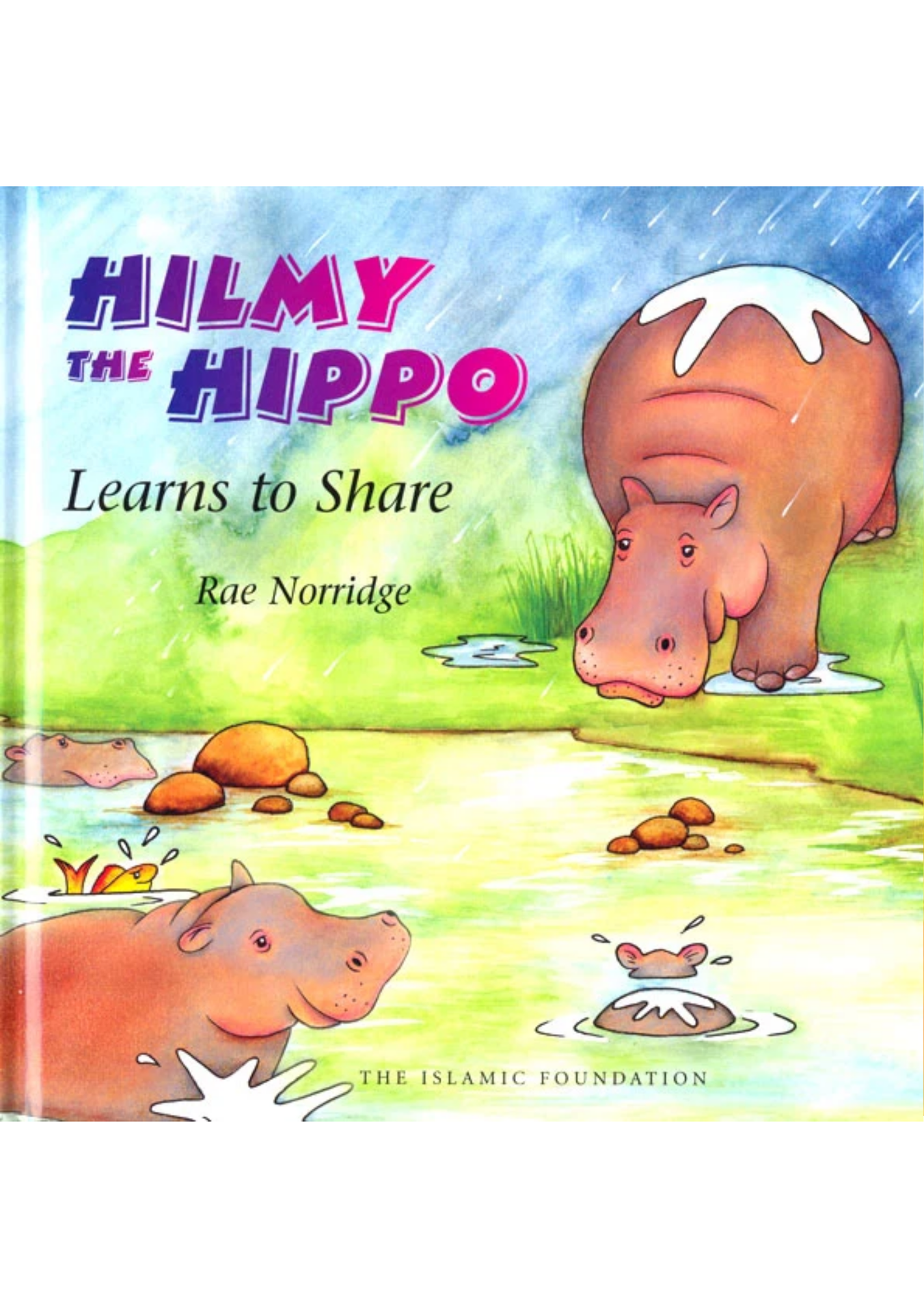 Hilmy the Hippo Learn to Share